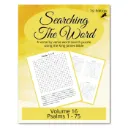 Searching the Word: Psalms 1-75
