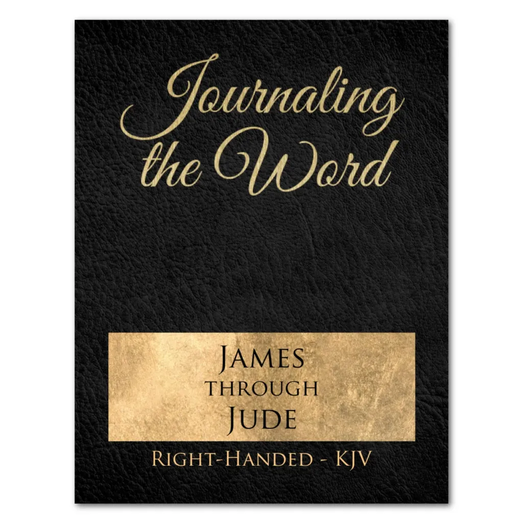 Journaling the Word: James through Jude