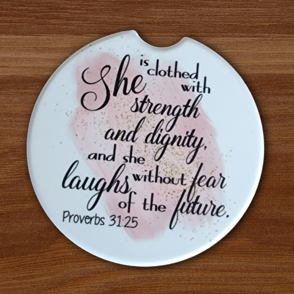 Proverbs 31:25 Car Coaster 