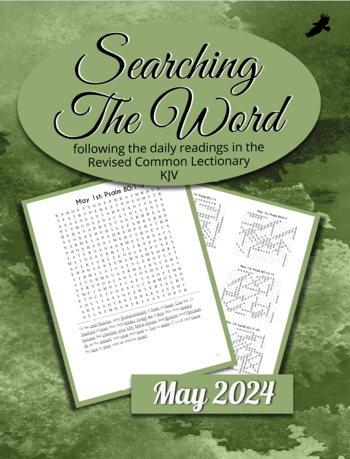 Searching the Word, Lectionary: May 2024