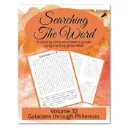 Searching the Word: Galatians through Philemon