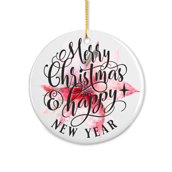 Merry Christmas Happy New Year Ornament