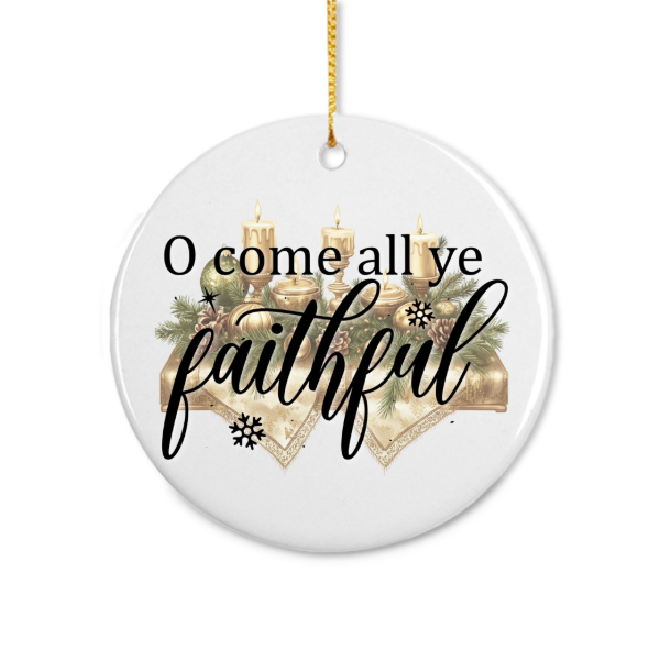 O Come All Ye Faithful Ornament