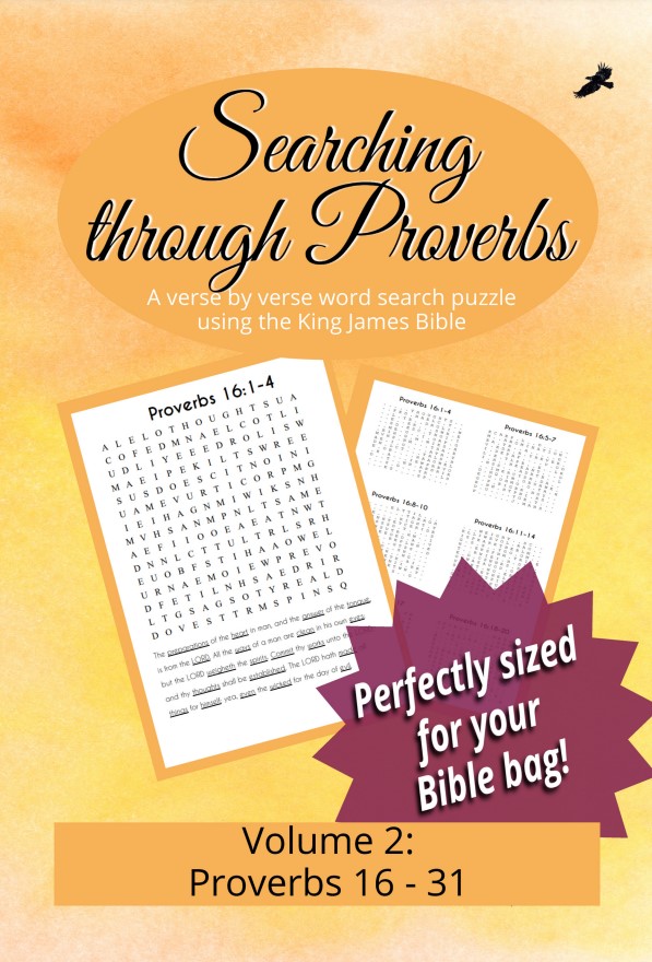 Searching through Proverbs (6"x9"): Proverbs 16-31