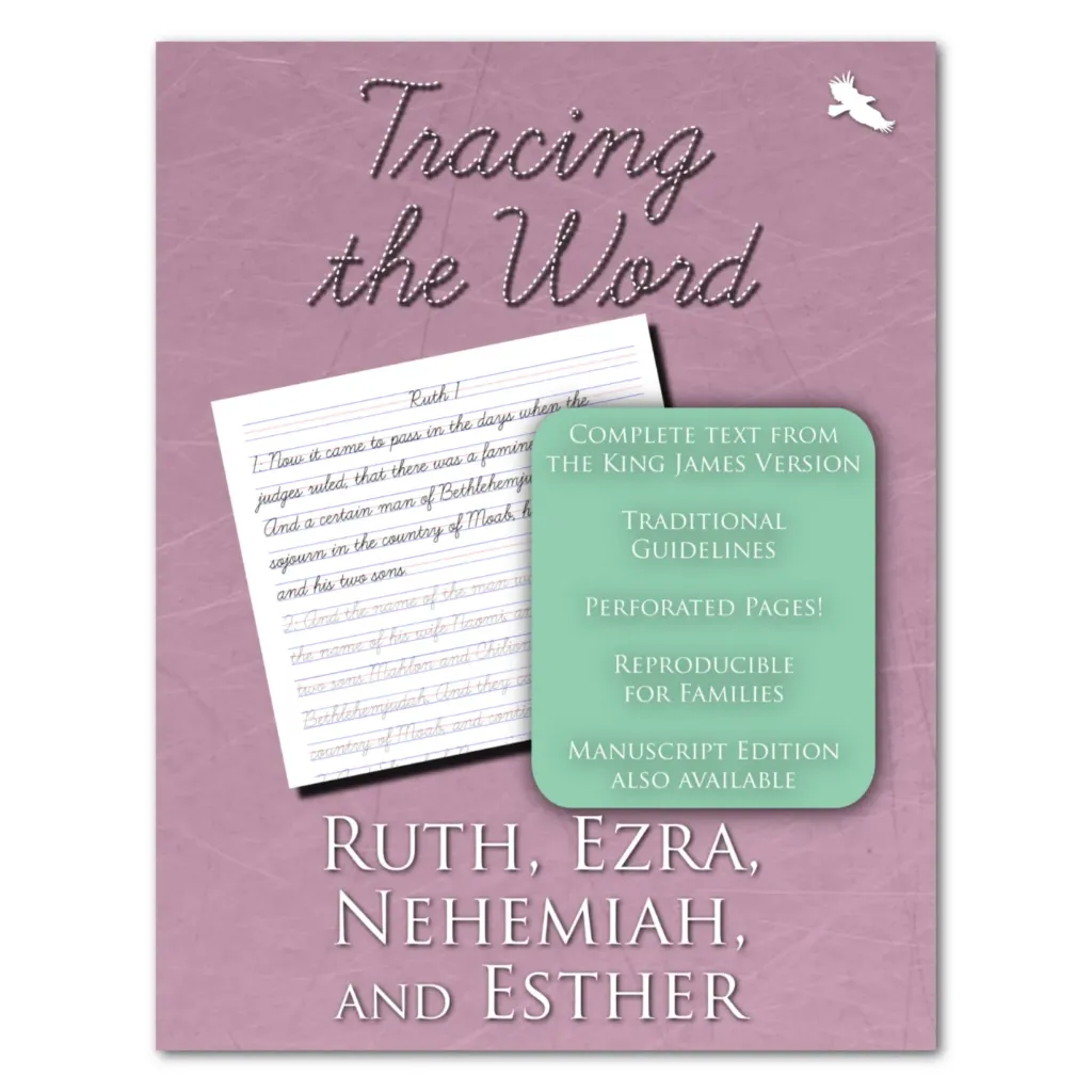 Tracing the Word: Ruth, Ezra, Nehemiah, and Esther