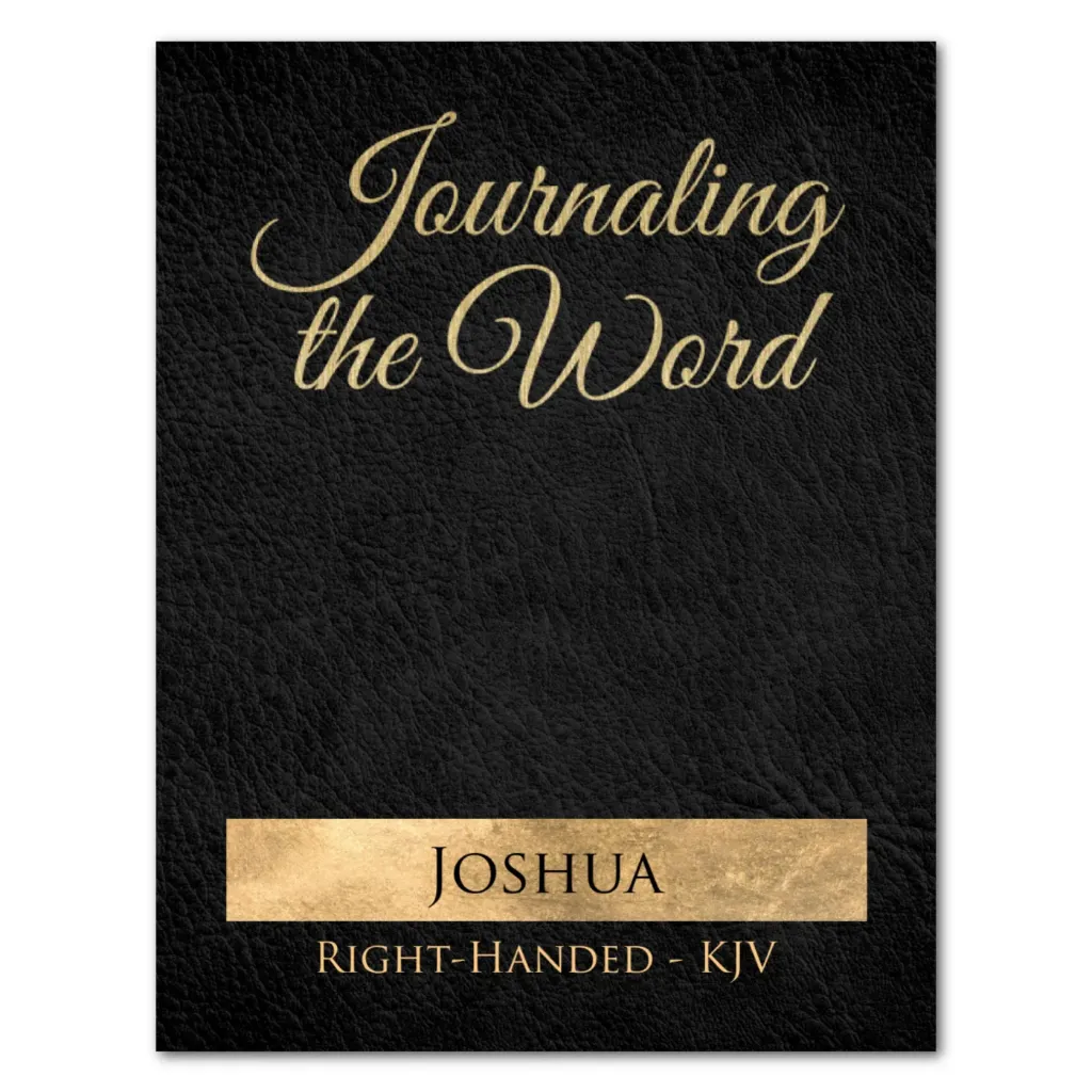 Journaling the Word: Joshua