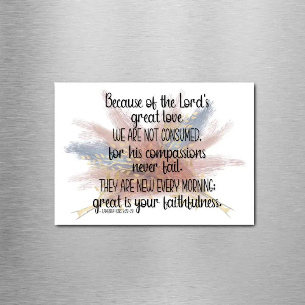 Lamentations 3:22-23 Pampas Rectangle Magnet