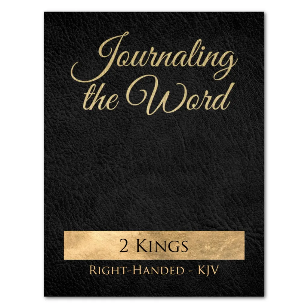 Journaling the Word: 2 Kings