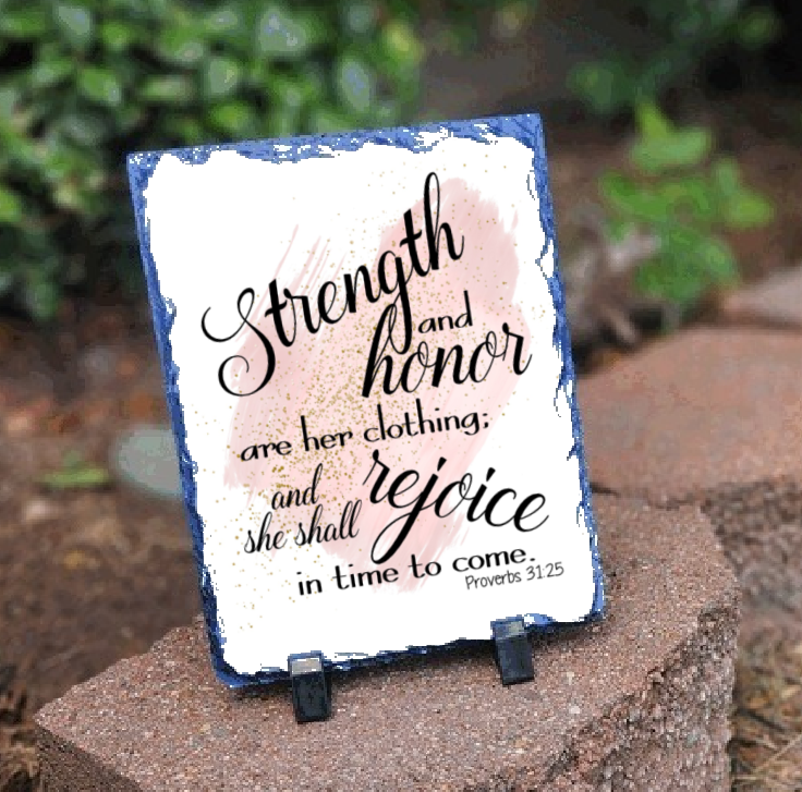 Proverbs 31:25 Large Slate