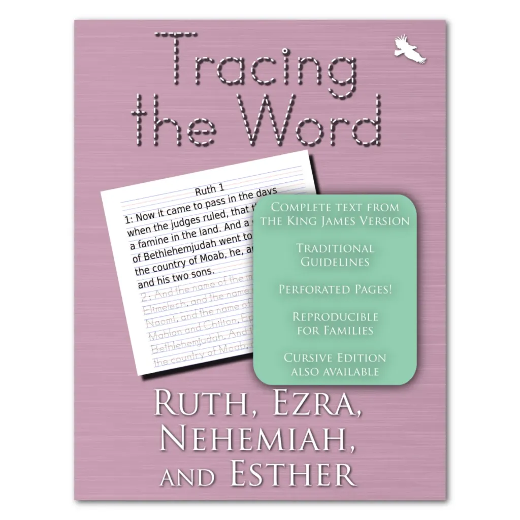 Tracing the Word: Ruth, Ezra, Nehemiah, and Esther