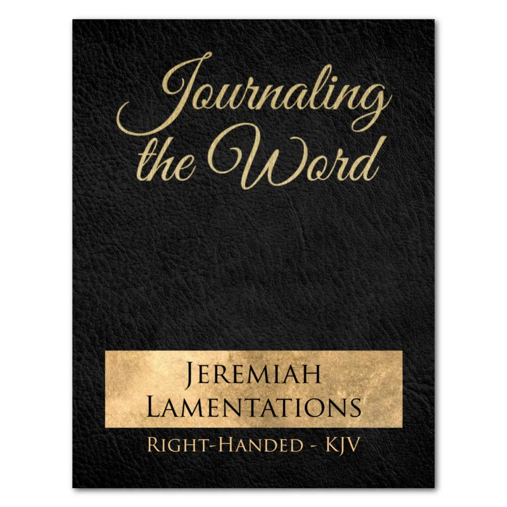 Journaling the Word: Jeremiah & Lamentations